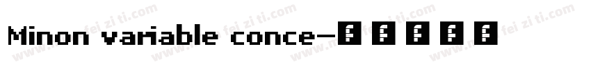 Minon variable conce字体转换